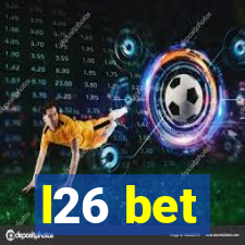 l26 bet